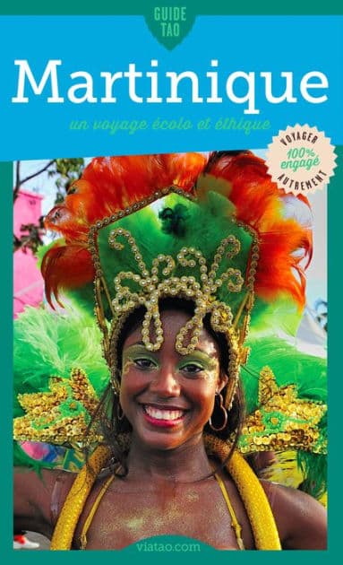 Guide Tao Martinique: Un voyage écolo et éthique by Pauline Bian-Gazeau