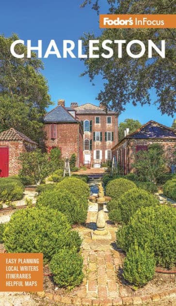 Fodor's InFocus Charleston: With Hilton Head and the Lowcountry by Fodor's Travel Publications