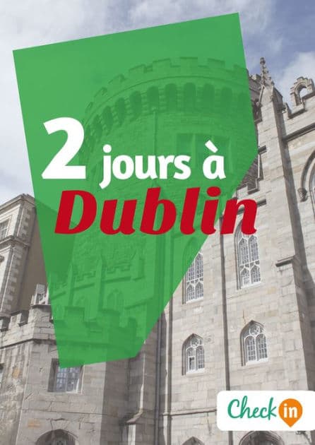 2 jours à Dublin: Un guide touristique avec des cartes, des bons plans et les itinéraires indispensables by Manon Liduena