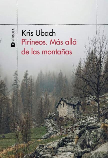 Pirineos. Más allá de las montañas by Kris Ubach