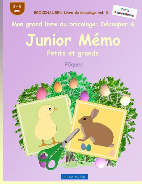 BROCKHAUSEN Livre du bricolage vol. 5 - Mon grand livre du bricolage: Découper & Junior Mémo Petits et grands: Pâques by Dortje Golldack