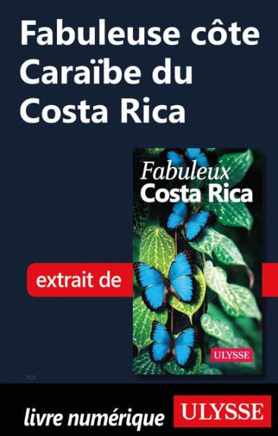 Fabuleuse côte Caraïbe du Costa Rica by Ouvrage Collectif