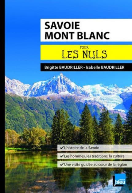 Savoie Mont-Blanc pour les Nuls poche by Brigitte Baudriller
