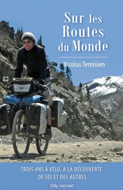 Sur les routes du monde by Nicolas Ternisien