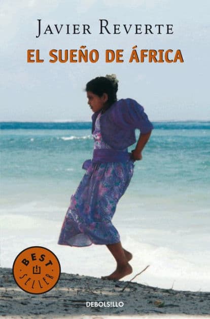 El sueño de África (Trilogía de África 1) by Javier Reverte