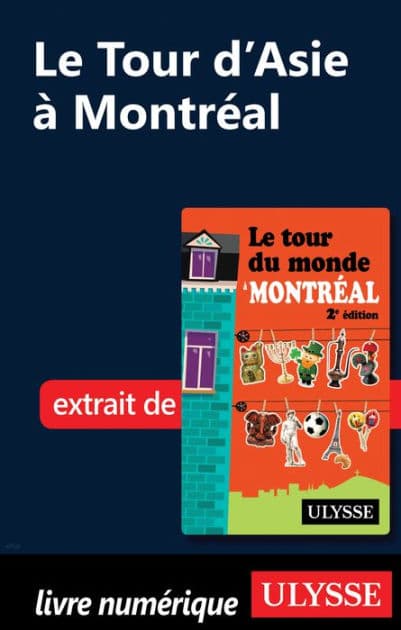 Le Tour d'Asie à Montréal by Linda Aïnouche