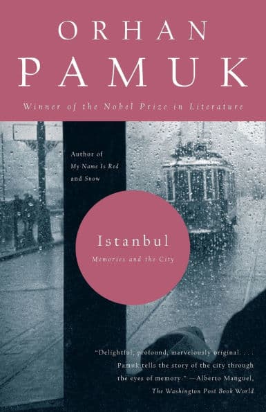 Istanbul: Memories and the City by Orhan Pamuk