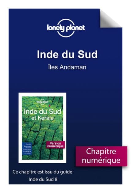 Inde du Sud 8ed - Îles Andaman by Lonely planet fr
