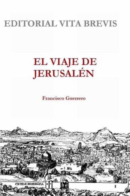 El viaje de Jerusalén by Francisco Guerrero