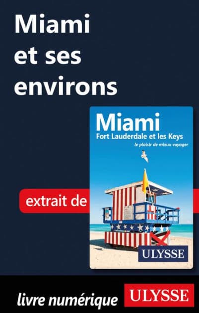 Miami et ses environs by Alain Legault