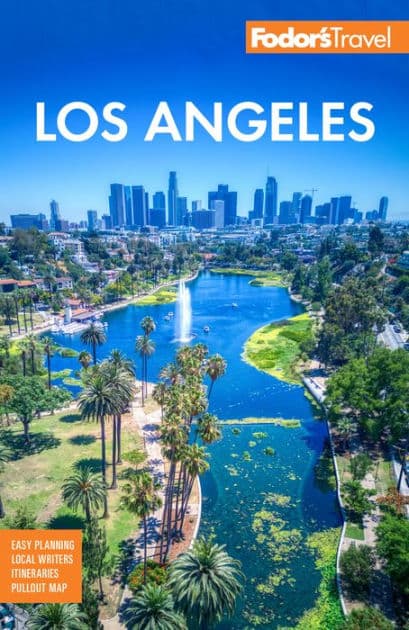 Fodor's Los Angeles: with Disneyland & Orange County by Fodor's Travel Publications
