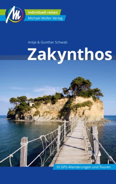 Zakynthos Reiseführer Michael Müller Verlag: Individuell reisen mit vielen praktischen Tipps by Antje Schwab