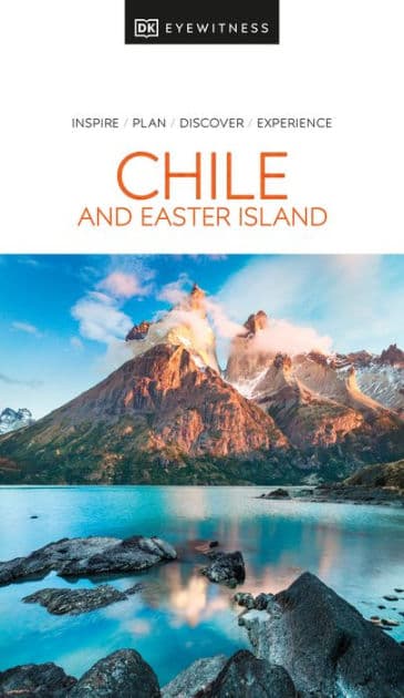 DK Chile and Easter Island by DK Travel