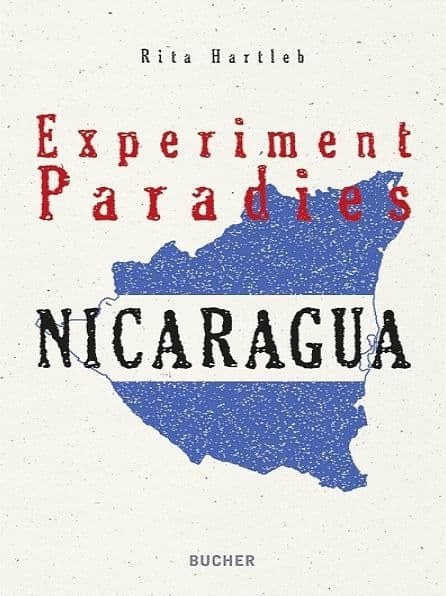 Nicaragua by Rita Hartleb