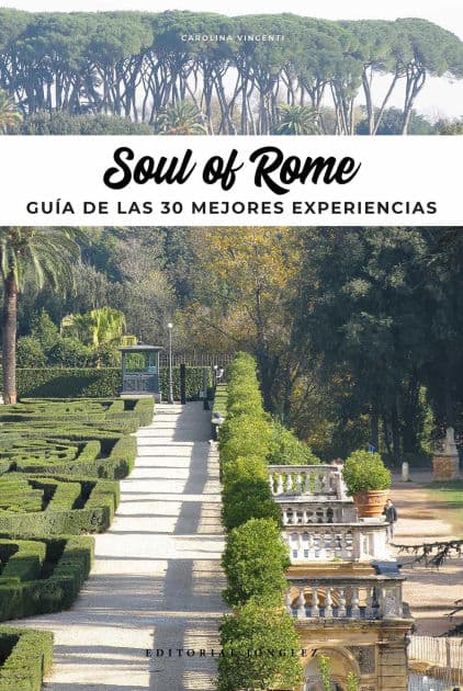Soul of Roma (Spanish): Gu a de las 30 Mejores Experiencias by Carolina Vincenti