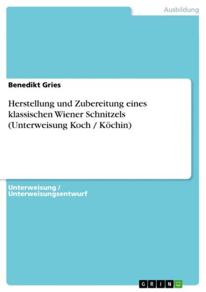 Herstellung und Zubereitung eines klassischen Wiener Schnitzels (Unterweisung Koch / Köchin) by Benedikt Gries