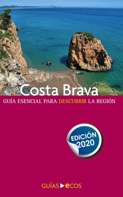 Costa Brava: Edición 2020 by César Barba