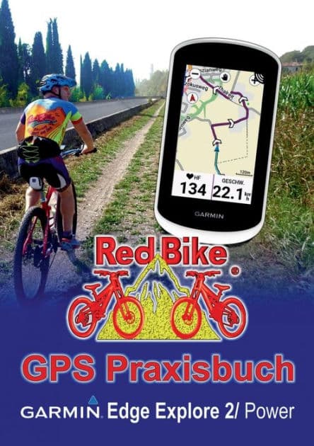 GPS Praxisbuch Garmin Edge Explore 2/Power: Funktionen, Einstellungen & Navigation by Nuïdorf