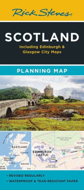 Rick Steves Scotland Planning Map: Including Edinburgh & Glasgow City Maps by Rick Steves