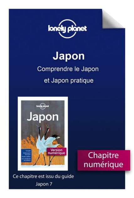Japon - Comprendre le Japon et Japon pratique by Lonely planet fr
