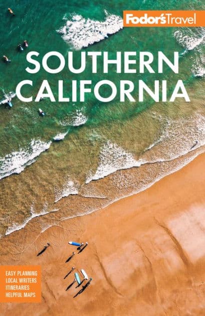 Fodor's Southern California: with Los Angeles, San Diego, the Central Coast & the Best Road Trips by Fodor's Travel Publications