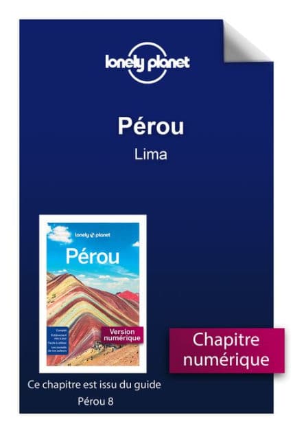 Pérou 8ed - Lima by Lonely Planet
