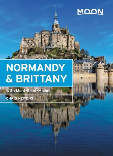 Moon Normandy & Brittany: With Mont-Saint-Michel by Chris Newens