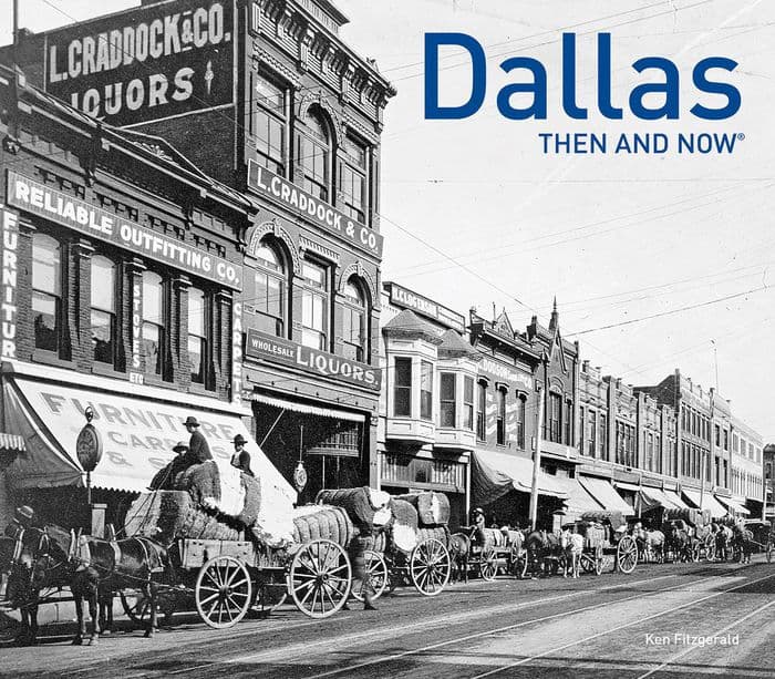 Dallas Then and Now® (Then and Now) by Ken Fitzgerald