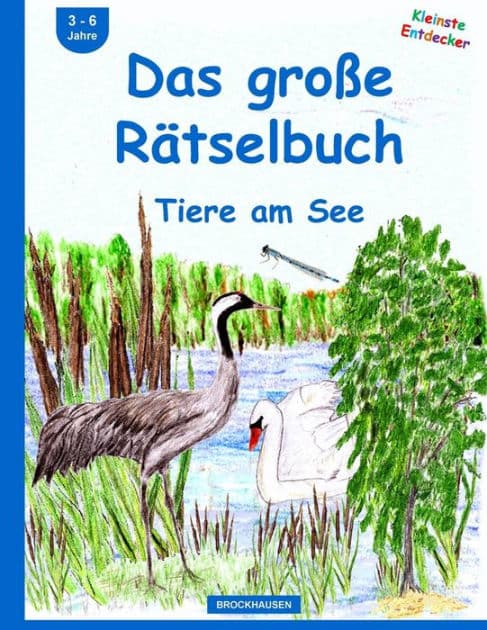 BROCKHAUSEN - Das große Rätselbuch: Tiere am See by Dortje Golldack