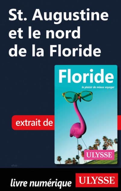 St. Augustine et le nord de la Floride by Claude Morneau