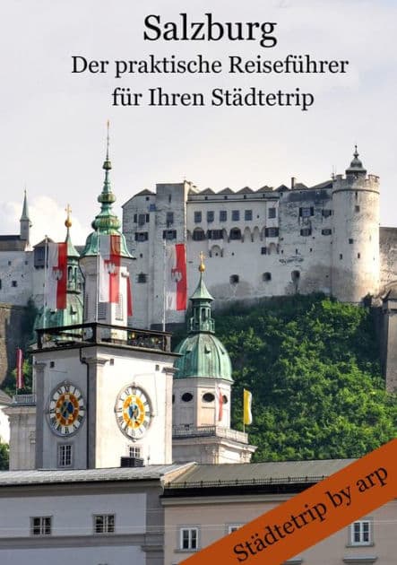 Salzburg - Der praktische Reiseführer für Ihren Städtetrip: Der praktische Reiseführer für E-Book-Reader und Smartphone by Angeline Bauer