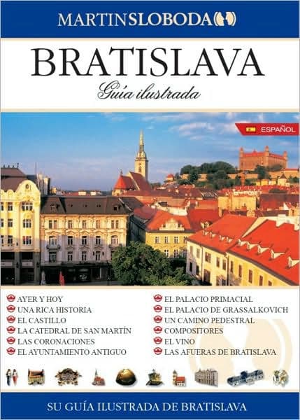 Bratislava - Guia ilustrada by Martin Sloboda