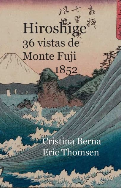 Hiroshige 36 Vistas De Monte Fuji 1852 by Cristina Berna