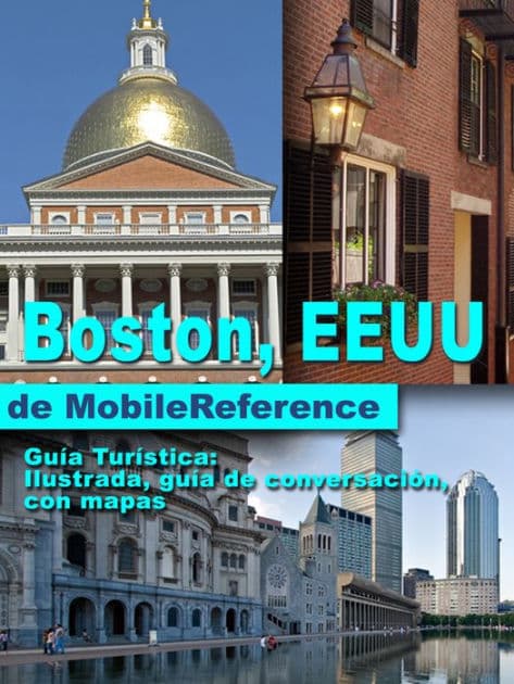 Boston, EEUU - Guía Turística: Ilustrada, guía de conversación, con mapas. by MobileReference