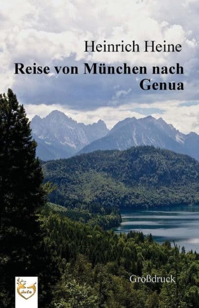 Reise von München nach Genua (Großdruck) by Heinrich Heine
