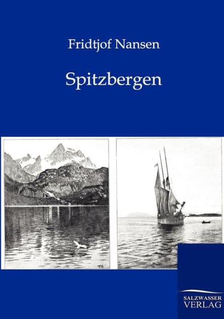 Spitzbergen by Fridtjof Nansen