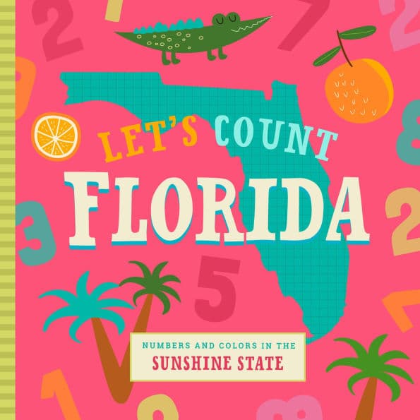 Let's Count Florida by Stephanie Miles