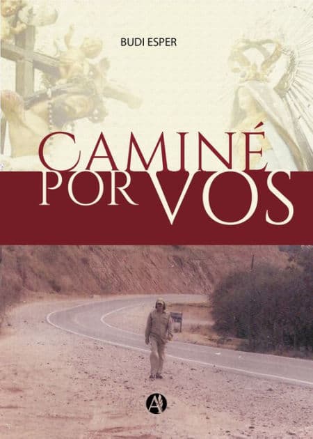 Caminé por vos by Budi Esper
