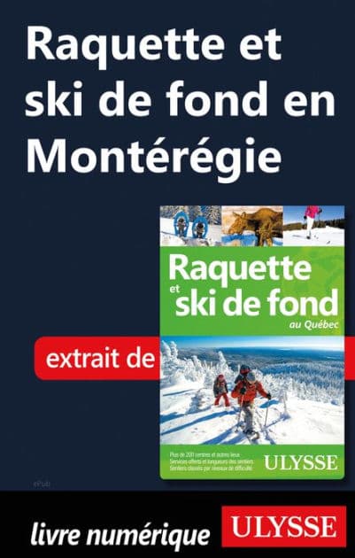 Raquette et ski de fond en Montérégie by Yves Séguin