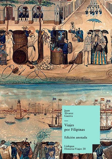 Viajes por Filipinas by Juan ïlvarez Guerra