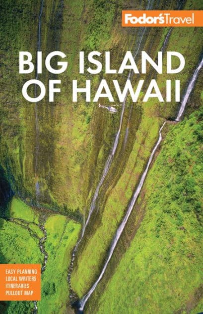 Fodor's Big Island of Hawaii by Fodor's Travel Publications