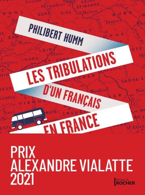 Les tribulations d'un Français en France by Philibert Humm
