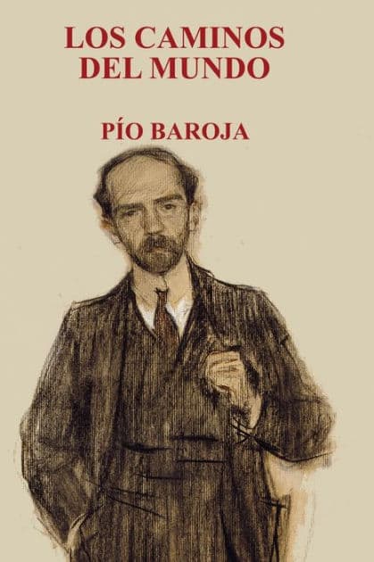Los Caminos del Mundo by Pio Baroja