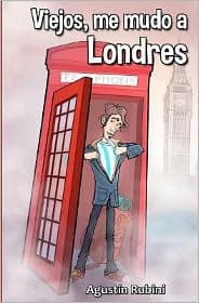 Viejos, me mudo a Londres by Cristian Bernardini