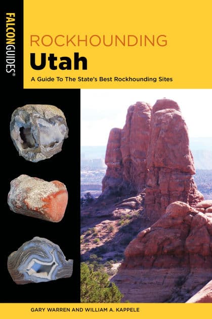 Rockhounding Utah by William A. Kappele