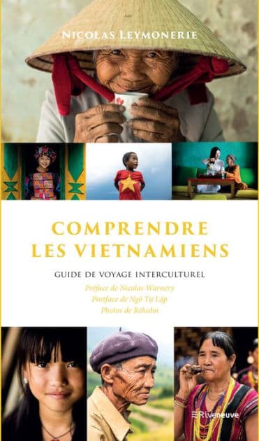 Comprendre les Vietnamiens: Guide de voyage interculturel by Nicolas Leymonerie