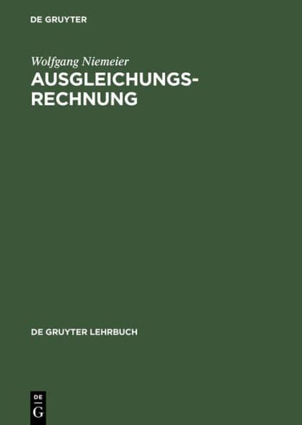 Ausgleichungsrechnung: Statistische Auswertemethoden by Wolfgang Niemeier