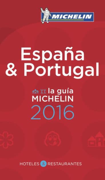 MICHELIN Guide Spain/Portugal (Espana/Portugal) 2016: Hotels & Restaurants by Michelin