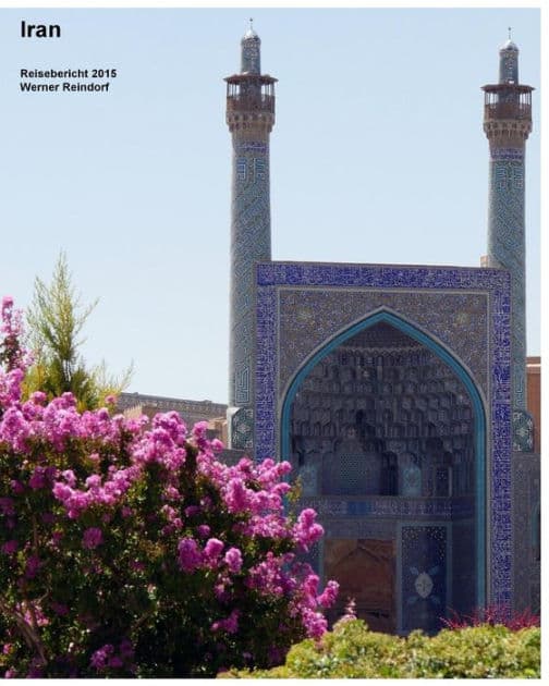 Iran: Reisebericht 2015 by Werner Reindorf