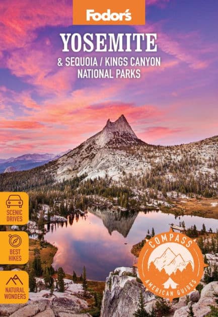 Compass American Guides: Yosemite & Sequoia/Kings Canyon National Parks by Fodor's Travel Publications